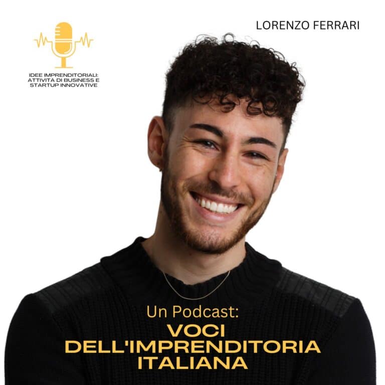 Lorenzo Ferrari, content creator e CEO di smarTalks, ospite del podcast Idee Imprenditoriali